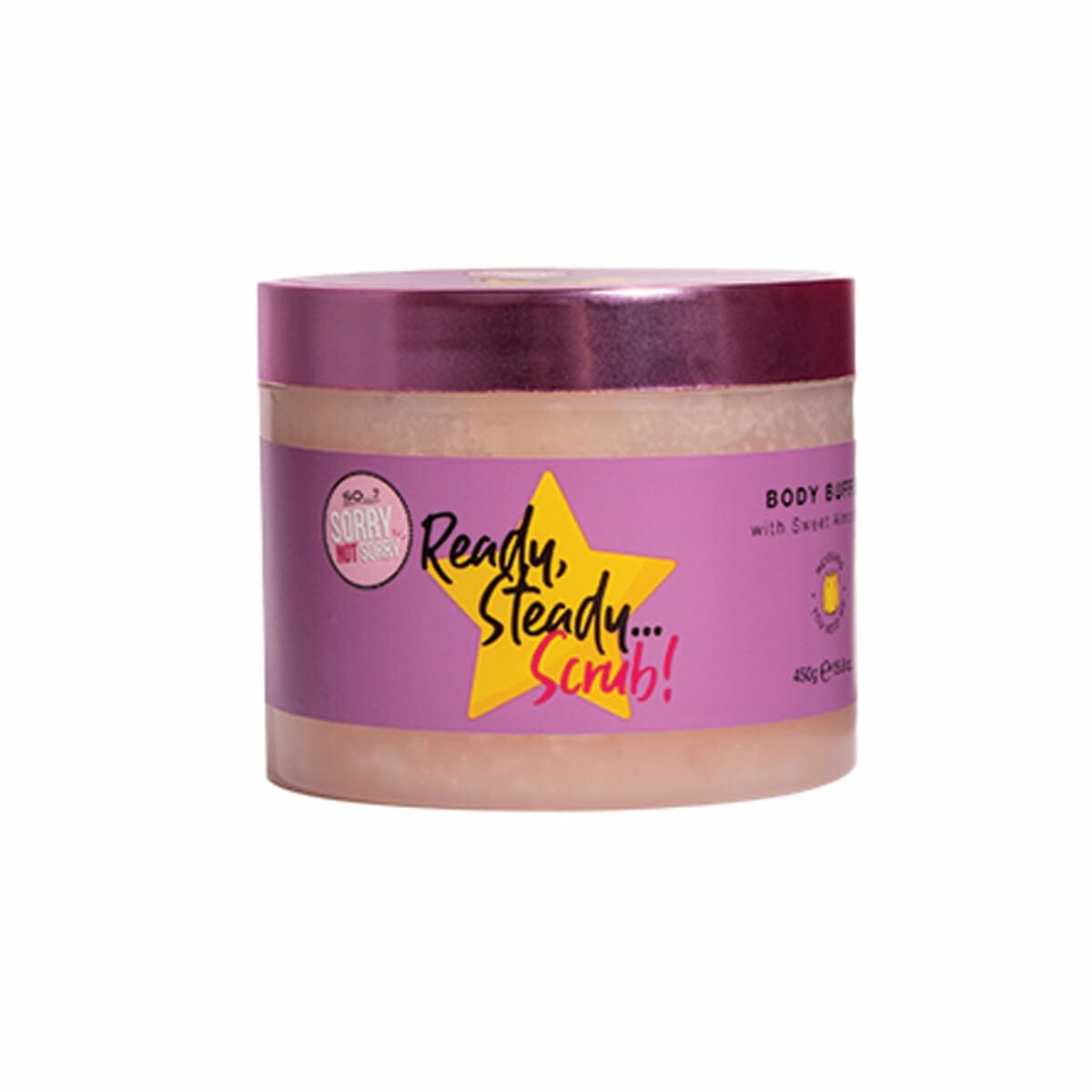 Body Exfoliator SO…? Sorry Not Sorry Ready, Steady... Scrub! 450 ml